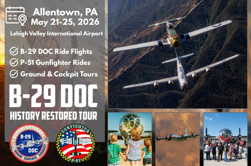 B 29 Doc and P 51 Gunfighter to Visit Allentown During Memorial Day Weekend Tour 1